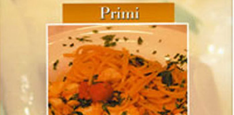 Primi & Pasta, un libro (con DVD) da veri intenditori