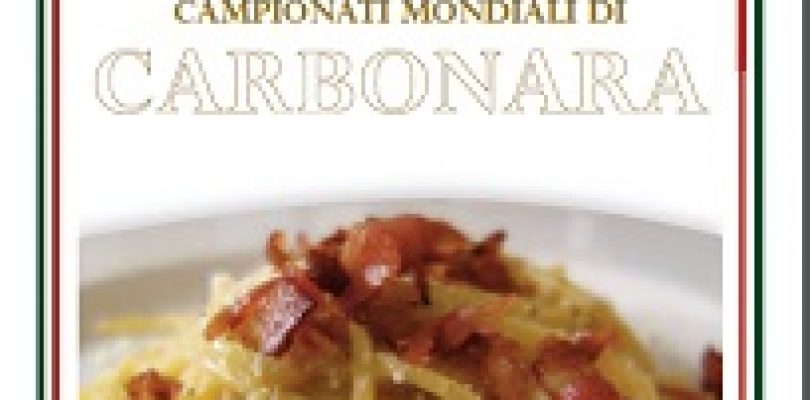 Mondiali di Carbonara, il gran giorno si avvicina!