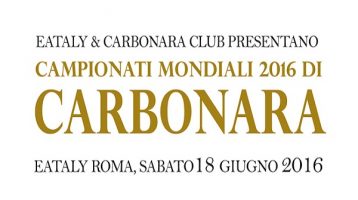 Mondiali di Carbonara 2016, appuntamento a sabato!