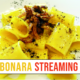 Carbonara Streaming Day