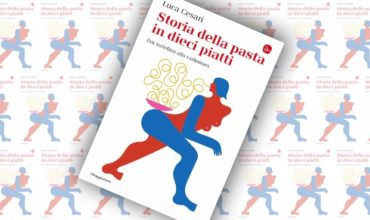 Storia della pasta in dieci piatti