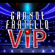 Grande Fratello VIP